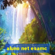 aluno net esamc